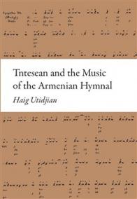 Tntesean and the Music of the Armenian H