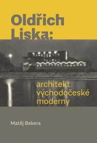 Oldřich Liska - Architekt východočeské m