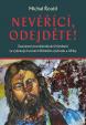 Nevěřící, odejděte! - Současné pronásledování křesťanů ve vybraných zemích Blízkého východu a Afriky