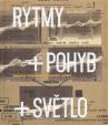 RYTMY+POHYB+SVĚTLO