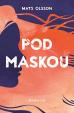 Pod maskou