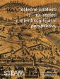 Válečné události 17.–19. století z interdisciplinární perspektivy