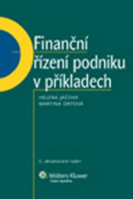 Finanční řízení podniku v příkladech. 2., aktualizované vydání