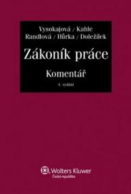 Zákoník práce - Komentář, 4. aktualizované a rozšířené vydání