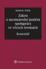 Zákon o mezinárodní justiční spolupráci ve věcech trestních