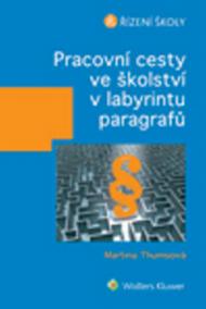 Pracovní cesty ve školství v labyrintu paragrafů