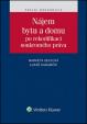 Nájem bytu a domu po rekodifikaci soukromého práva