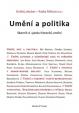 Umění a politika - Sborník 4. sjezdu historiků umění