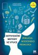 Aktivizační metody ve výuce - Příručka moderního pedagoga - 3.vydání