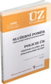 ÚZ 1099 Služební poměr příslušníků bezpečnostních sborů