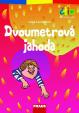 Dvoumetrová jahoda (edice čti +): 6-7 let