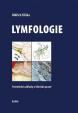 Lymfologie: Teoretické základy a klinick