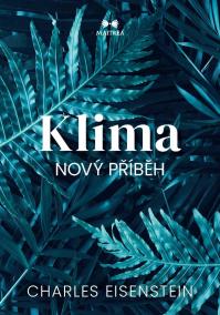 Klima / Nový příběh