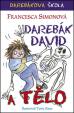 Darebák David a tělo - 2.vydání