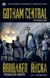 Gotham Central 1 - Při výkonu služby