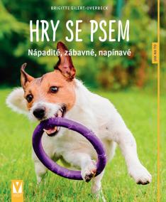 Hry se psem – nápadité, legrační, napínavé – 2. vyd.
