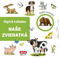 Chytré kolieska - naše zvieratká (SK vydanie)