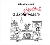 O škole převážně vesele