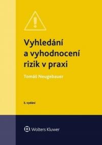 Vyhledání a vyhodnocení rizik v praxi - 3. vydání