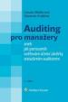 Auditing pro manažery aneb jak porozumět ověřování účetní závěrky statutárním auditorem - 3. vydání