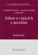 Zákon o vojácích z povolání (221/1999 Sb.) - Komentář