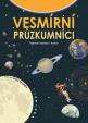 Vesmírní průzkumníci - Tajemství vesmíru v kostce