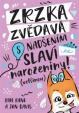 Zrzka Zvědavá 3 - S nadšením slaví naroz