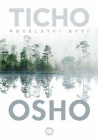 Ticho: Poselství bytí