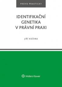 Identifikační genetika v právní praxi