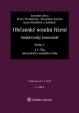 Občanské soudní řízení. Soudcovský komentář. Kniha I (§ 1 až 78g o. s. ř.) - 3. vydání
