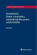 Insolvenční řízení v kontextu mezinárodního práva soukromého