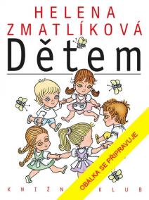 Helena Zmatlíková dětem