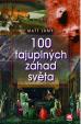 100 tajuplných záhad světa