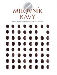 Milovník kávy