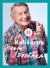 Kulišárny Josefa Dvořáka