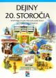 Dejiny 20. storočia - dejepisný atlas pre ZŠ a SŠ