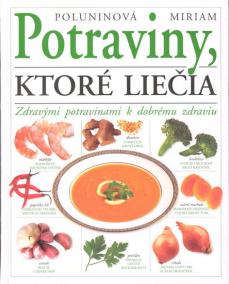 Potraviny ,ktoré liečia