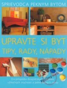 Upravte si byt tipy,rady,nápady