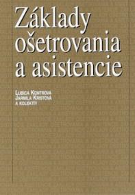 Základy ošetrovania a asistencie
