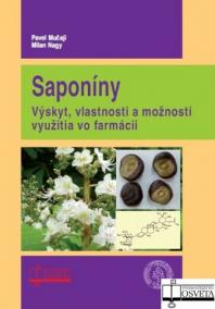 Saponíny. Výskyt, vlastnosti a možnosti využitia vo farmácii