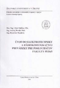 Úvod do elektrotechniky a rádiokomunikačnej prevádzky pre poslucháčov Fakulty PEDaS