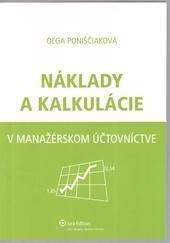 Náklady a kalkulácie v manažérskom účtovníctve