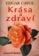 Krása a zdraví - Edgar Cayce