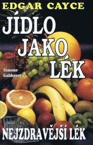 Jídlo jako lék - Nejzdravější lék