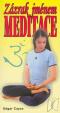 Zázrak jménem meditace