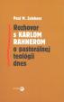 Rozhovor s Karlom Rahnerom o pastorálnej teológii dnes