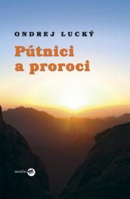 Pútnici a proroci