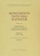 Monumenta Vaticana Slovaciae. Tomus III. Registra Vaticana ex actis Clementis papae VI. res gestas S