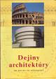 Dejiny architektúry - Od antiky po súčasnosť