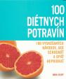 100 diétnych potravín - 100 vyskúšaných návodov, ako schudnúť a opäť nepribrať